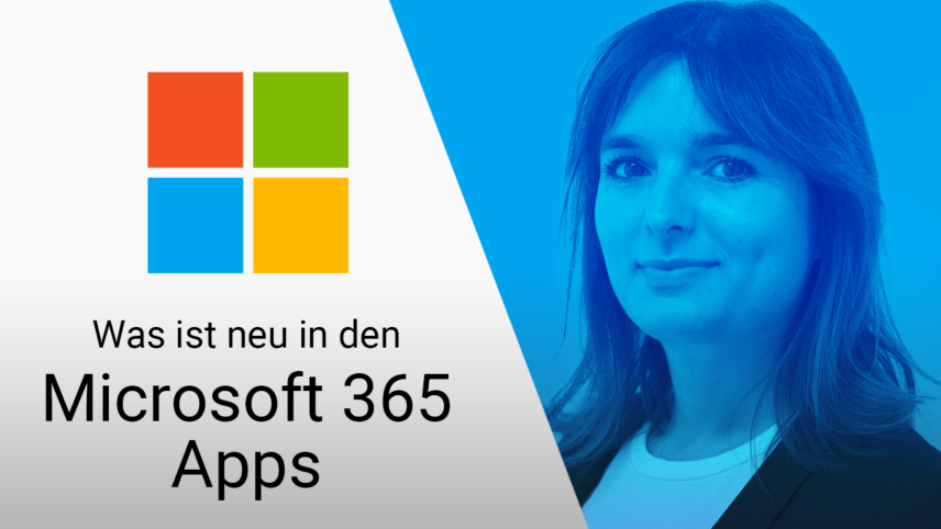Microsoft 365 - Was ist neu in den Microsoft 365 Apps